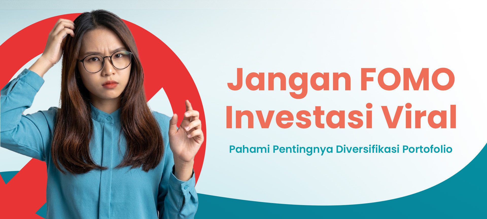 Jangan FOMO Investasi Viral, Pahami Pentingnya Diversifikasi Portofolio